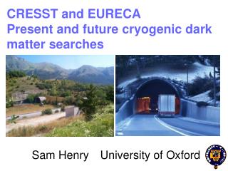 CRESST and EURECA Present and future cryogenic dark matter searches