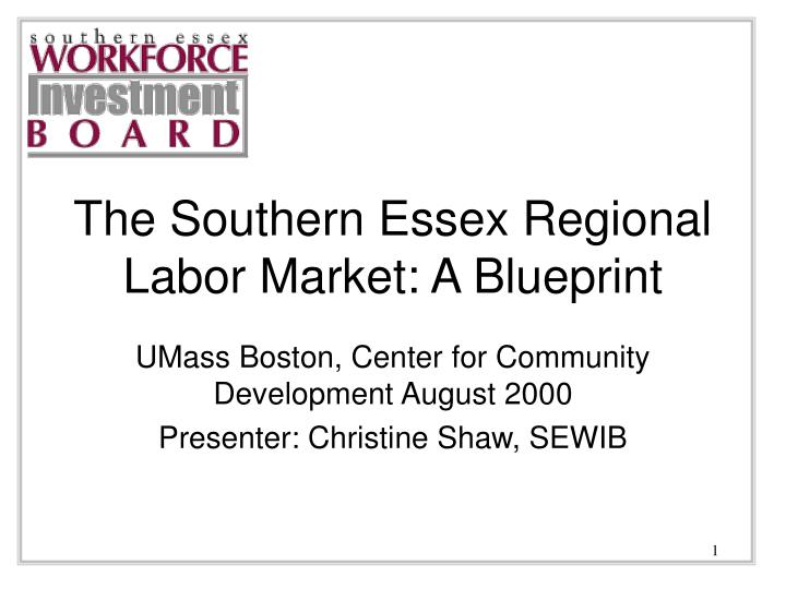 the southern essex regional labor market a blueprint