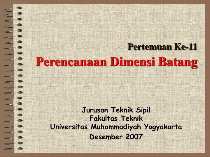 pertemuan ke 11 perencanaan dimensi batang