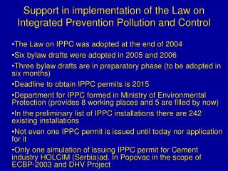 Support in implementation of the Law on Integrated Prevention Pollution and Control