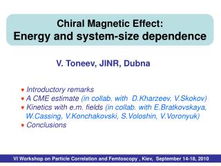Chiral Magnetic Effect: Energy and system-size dependence