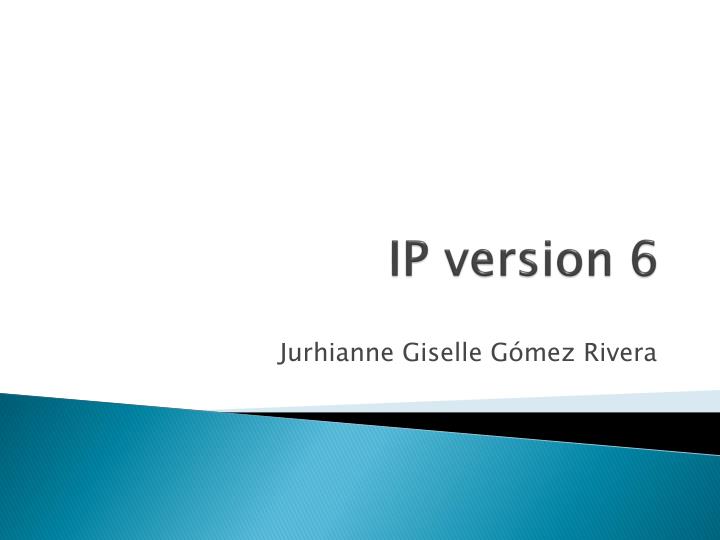 ip version 6
