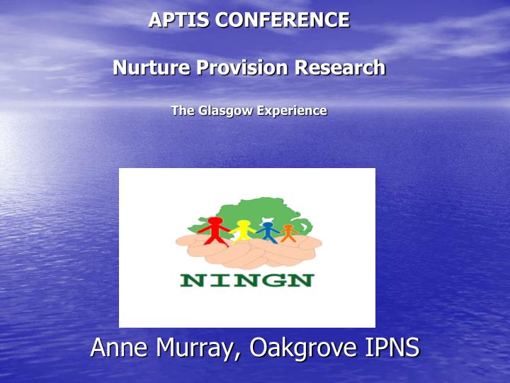 aptis conference nurture provision research the glasgow experience