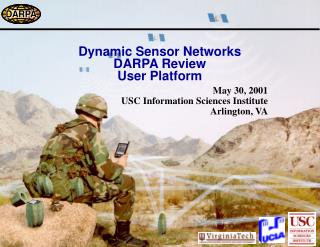 Dynamic Sensor Networks DARPA Review User Platform