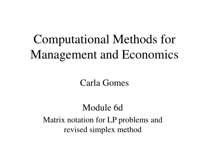 computational methods for management and economics carla gomes