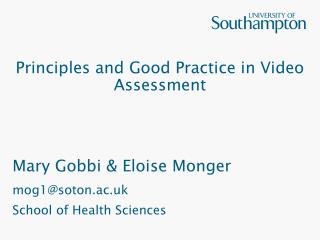 Principles and Good Practice in Video Assessment