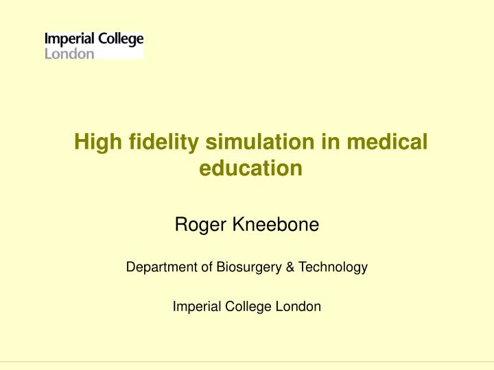 high fidelity simulation in medical education