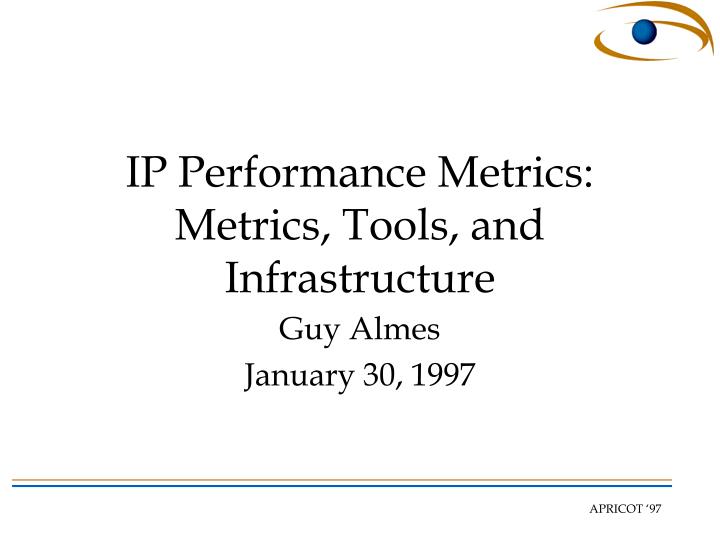 ip performance metrics metrics tools and infrastructure