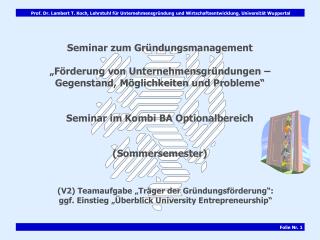 v2 teamaufgabe tr ger der gr ndungsf rderung ggf einstieg berblick university entrepreneurship