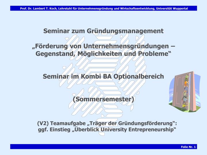 v2 teamaufgabe tr ger der gr ndungsf rderung ggf einstieg berblick university entrepreneurship