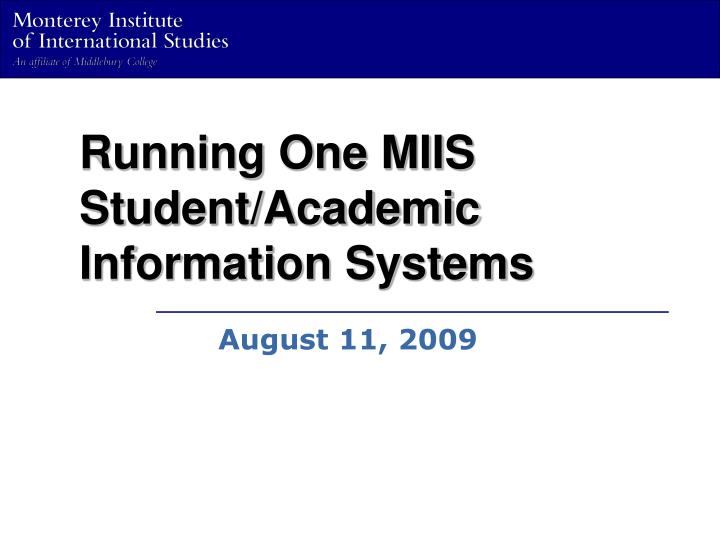 running one miis student academic information systems