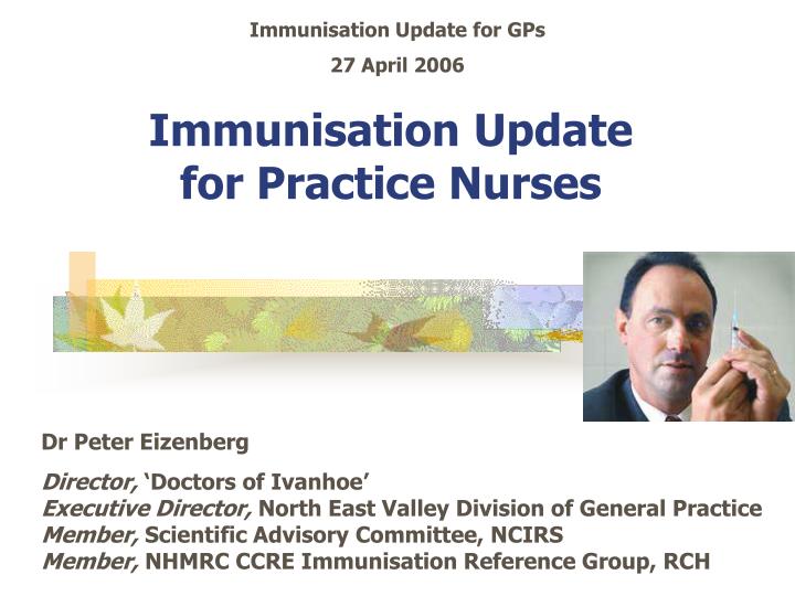 immunisation update for practice nurses