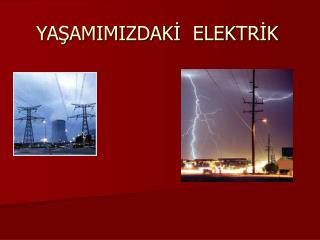 ya amimizdak elektr k