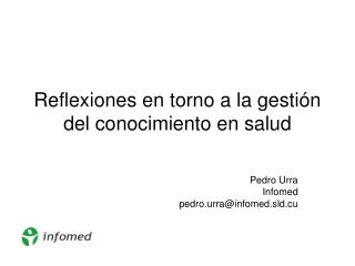 reflexiones en torno a la gesti n del conocimiento en salud