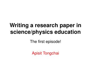 Writing a research paper in science/physics education