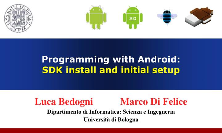 programming with android sdk install and initial setup