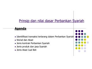 prinsip dan nilai dasar perbankan syariah