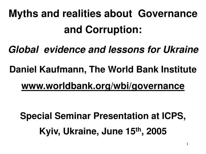 myths and realities about governance and corruption global evidence and lessons for ukraine