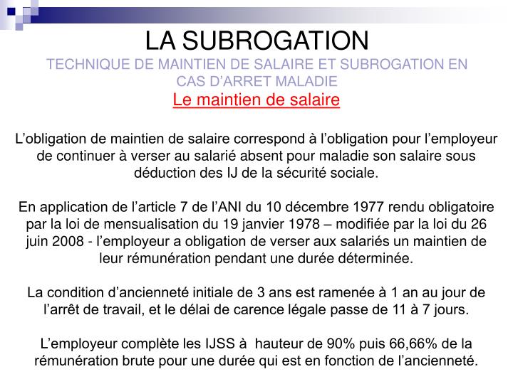 la subrogation technique de maintien de salaire et subrogation en cas d arret maladie