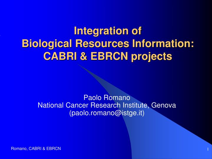 integration of biological resources information cabri ebrcn projects