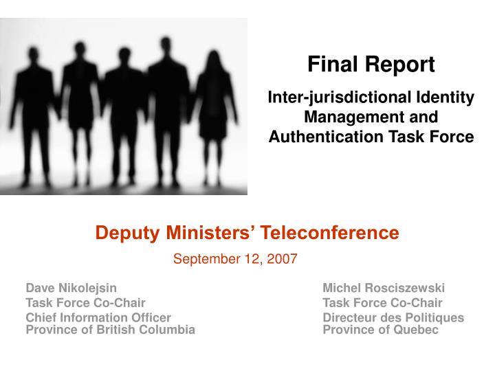 final report inter jurisdictional identity management and authentication task force