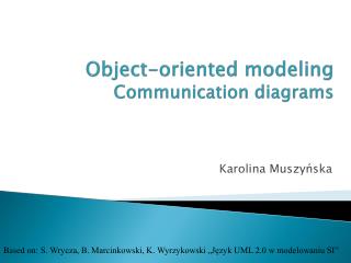 Object-oriented modeling Communication diagrams