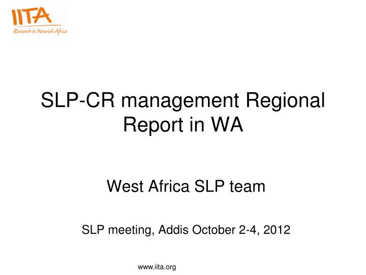 slp cr management regional report in wa