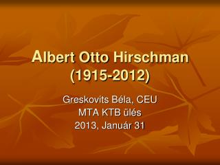 a lbert o tto hirschman 19 15 2012