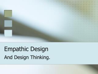 Empathic Design