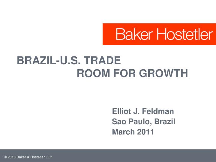 brazil u s trade room for growth
