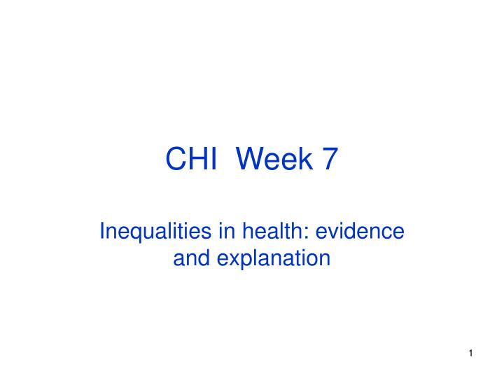 chi week 7
