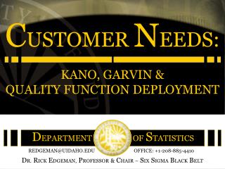 KANO, GARVIN &amp; QUALITY FUNCTION DEPLOYMENT