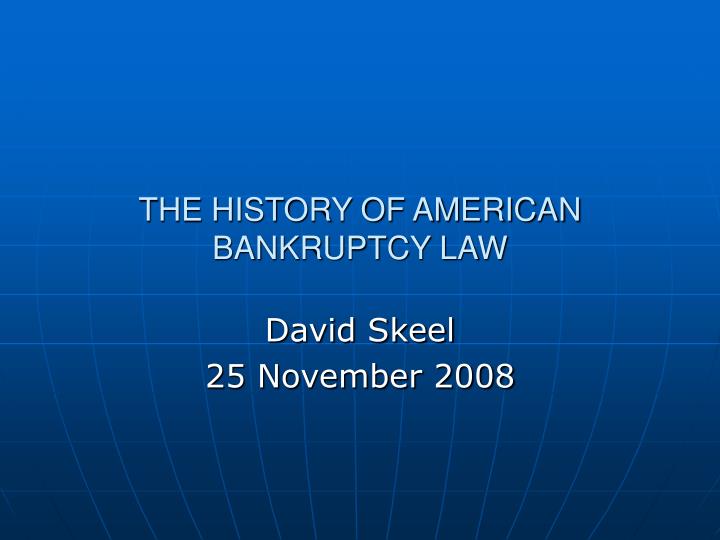 the history of american bankruptcy law