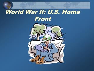 World War II: U.S. Home Front