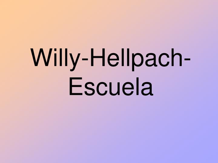 willy hellpach escuela