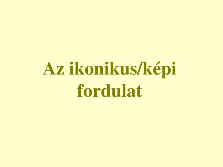 az ikonikus k pi fordulat