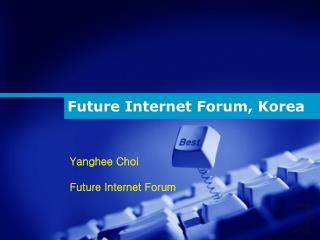 Future Internet Forum, Korea