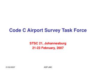 Code C Airport Survey Task Force
