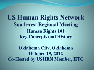 US Human Rights Network Southwest Regional Meeting