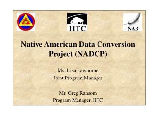 Native American Data Conversion Project (NADCP)