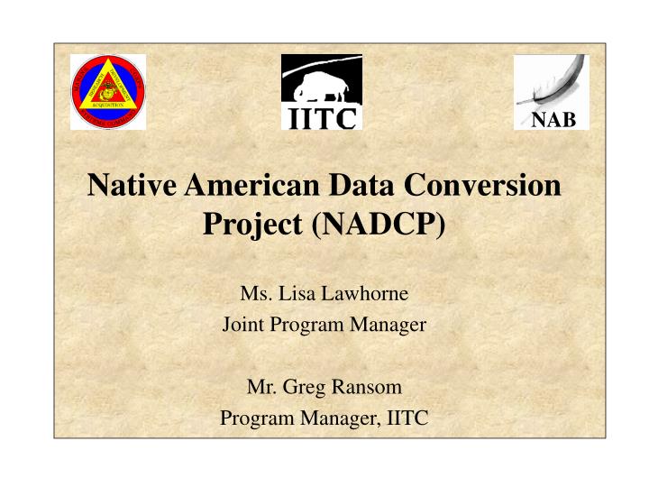 native american data conversion project nadcp