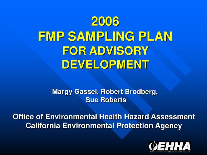 2006 fmp sampling plan for advisory development