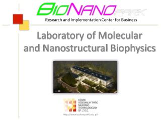 Laboratory of Molecular and Nanostructural Biophysics