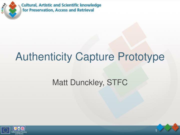 authenticity capture prototype