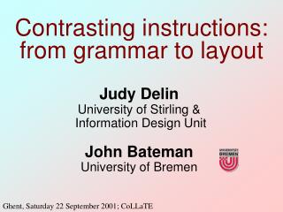 Contrasting instructions: from grammar to layout