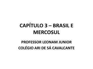 cap tulo 3 brasil e mercosul