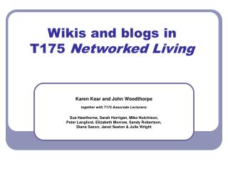 Wikis and blogs in T175 Networked Living