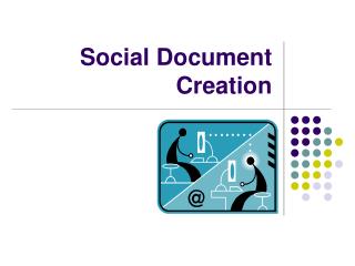 Social Document Creation