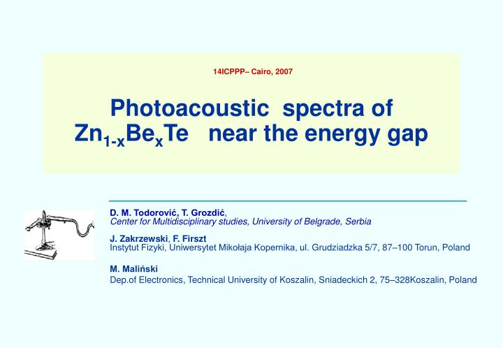 14icppp cairo 2007 photoacoustic spectra of zn 1 x be x te near the energy gap