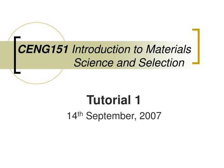 ceng151 introduction to materials science and selection
